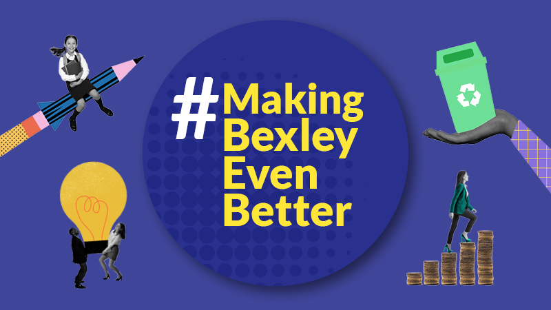 Colourful graphic to promote the hashtag #MakingBexleyEvenBetter